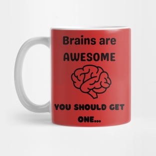 Brains are Awesome Mug